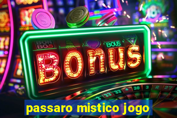 passaro mistico jogo